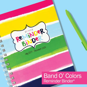 Reminder Binder® Planner [July 23 - Dec 24] | Band O' Colors