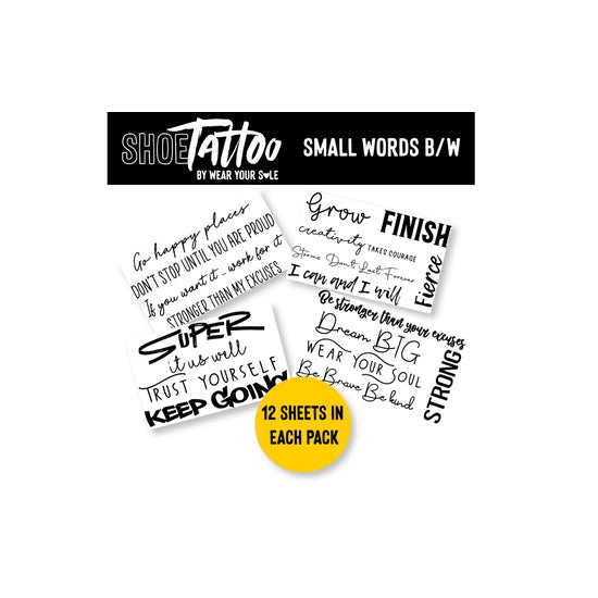 WYS Small Shoe Tattoo {black & white words}